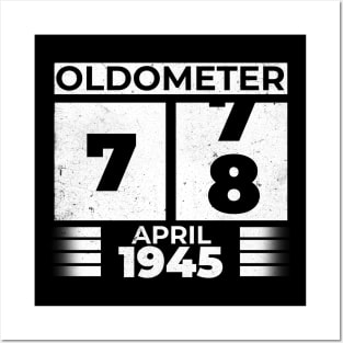 Oldometer 78 Years Old Born In April 1945 Posters and Art